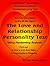 The Love and Relationship Personality Test (Practical Handwriting Analysis)