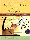 Book cover for Spirituality for the Skeptic: The Thoughtful Love of Life