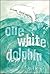 One White Dolphin