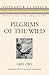 Pilgrims of the Wild by Grey Owl