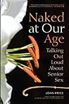 Naked at Our Age:...