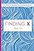 Finding X
