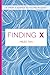 Finding X