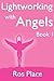 Lightworking with Angels Bo...