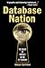 Database Nation: The Death of Privacy in the 21st Century