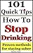 Stop Drinking: Stop Drinkin...