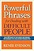 Powerful Phrases for Dealin...
