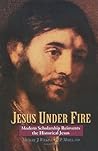 Jesus Under Fire:...