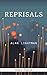 Reprisals (Kindle Single)