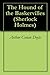 The Hound of the Baskervilles (Sherlock Holmes Book 3)