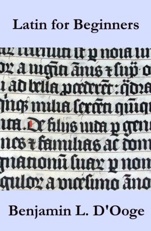 Latin for Beginners (Kindle Edition)