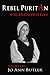 Rebel Puritan by Jo Ann  Butler