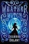 Weather Witch by Shannon Delany
