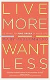 Live More, Want L...