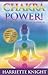 CHAKRA POWER! How to Fire Up Your Energy Centers to Live a Fu... by Harriette Knight