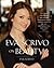 Eva Scrivo on Beauty: The Tools, Techniques, and Insider Knowledge Every