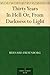 Thirty Years In Hell Or, From Darkness to Light