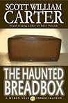 The Haunted Breadbox (Myron Vale Investigations, #0.5)
