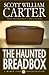 The Haunted Breadbox (Myron Vale Investigations, #0.5)