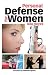 Personal Defense for Women by Gila Hayes