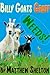 Billy Goats Gruff - Rough Stuff! (Children's Stories - Reloaded Book 1)