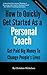 How To Quickly Get Started As A Personal Coach by Christian Mickelsen