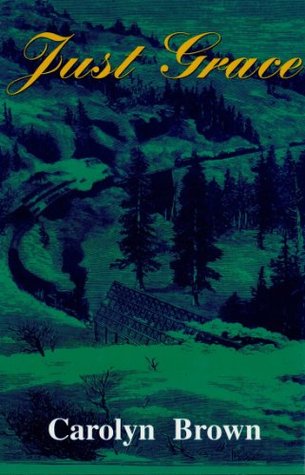 Just Grace (Oklahoma Land Rush, #4)