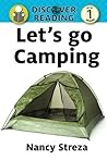 Let's go Camping by Nancy Streza