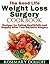 The Good Life Weight Loss Surgery Cookbook