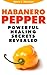 Habanero Pepper: Powerful Healing Secrets Revealed