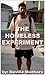 The Homeless Experiment