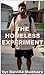 The Homeless Experiment by Neville Medhora