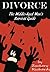 DIVORCE-The Middle-Aged Man's Survival Guide