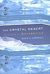 Book cover for The Crystal Desert: Summers in Antarctica