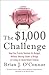 The $1,000 Challenge: How One Family Slashed Its Budget Without Moving Under a Bridge or Living on Government Cheese