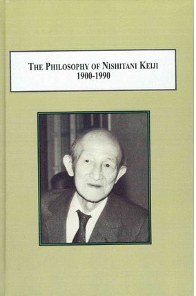 The Philosophy of Nishitani Keiji 1900-1990: Lectures on Religion and Modernity