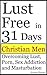 Christian Men: Issues WIth Lust, Porn, Sex Addiction and Masturbation (Christian Man Overcoming Addictions Book 1)