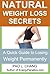 Natural Weight Loss Secrets by Pao Chang