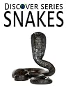 Snakes: Discover ...