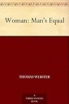 Woman: Man's Equal