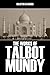 The Works of Talbot Mundy: 17 Novels and Short Stories in One Volume (Halcyon Classics)