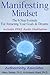 Manifesting Mindset: The 6-...