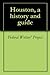 Houston, a history and guide