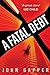 A Fatal Debt