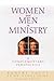 Women and Men in Ministry: ...