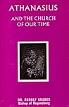 Athanasius and the Church of Our Time: On the 1600th Anniversary of His Death