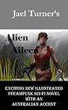 Alien Aileen Ilustrated (Down and Out in New Australia Book 1)