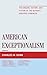 American Exceptionalism: Th...