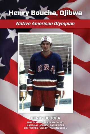 Henry Boucha, Ojibwa: Native American Olympian (Kindle Edition)