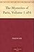 The Mysteries of Paris, Volume 1 of 6